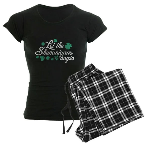 CafePress - Let The Shenanigans Begin - Women's Dark Pajamas