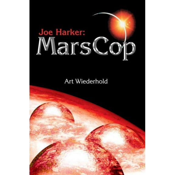 Joe Harker: MarsCop (Paperback)