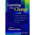 thumbnail image 1 of Pre-Owned Learning from Change: Landmarks in Teaching and Learning in Higher Education from Change Magazine 1969-1999 (Paperback) 1579220029 9781579220020, 1 of 1