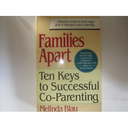 Pre-Owned Families Apart: Ten Keys to Successful Co-Parenting (Paperback) 039952150X 9780399521508