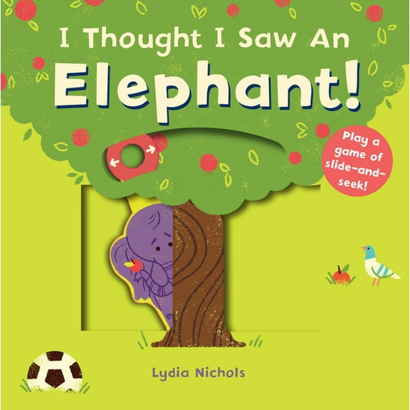 I Thought I Saw I Thought I Saw an Elephant!, (Board Book)