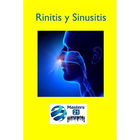 Rinitis y sinusitis : Síntomas y remedios naturales (Paperback)