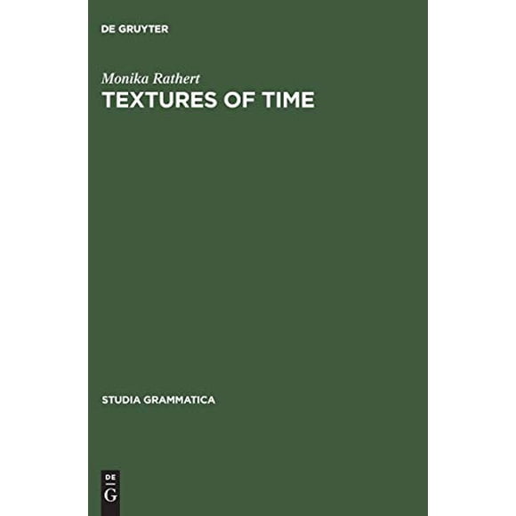 Textures of Time (Studia Grammatica)