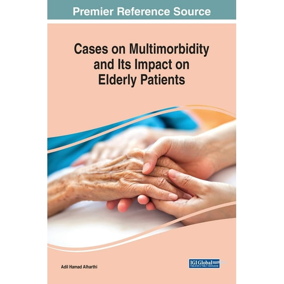 Cases on Multimorbidity and Its Impact on Elderly Patients