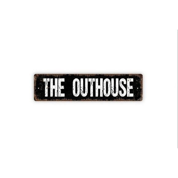 The Outhouse Sign Restroom Bathroom Toilet Rustic Street Metal Sign or Door Name Plate Plaque Size: 4 x 16 Inch