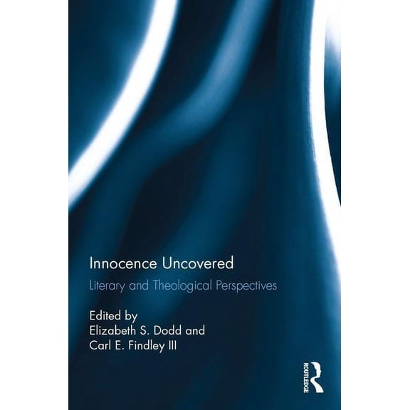 Innocence Uncovered: Literary and Theological Perspectives, (Hardcover)