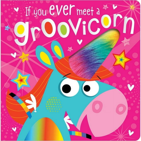 If You Ever Meet a Groovicorn, (Board Book)