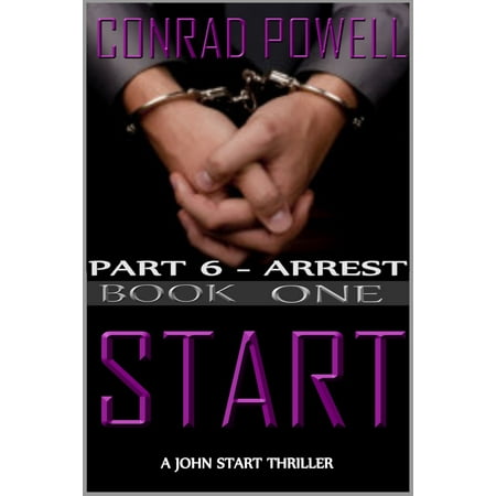 Aston Court One Light - Arrest: Part 6 of Start (Detective John Aston Martin Start Thriller Series, Book 1) - eBook