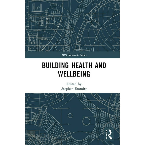 Bri Research Building Health and Wellbeing, (Hardcover)