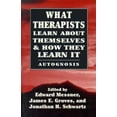 thumbnail image 2 of What Therapists Learn about Themselves and How They Learn It (Master Work), 2 of 2