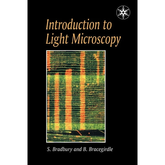 Royal Microscopical Society Microscopy H Introduction to Light Microscopy, (Paperback)