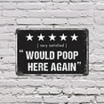 thumbnail image 5 of Would Poop Here Again (2 Pack) 7 Inch x 10 Inch Novelty Aluminum Metal Sign Five Stars Would Sit Again Weatherproof Perfect for Bathrooms Powder Rooms RVs Fun Gift for Friends Roommates, 5 of 6