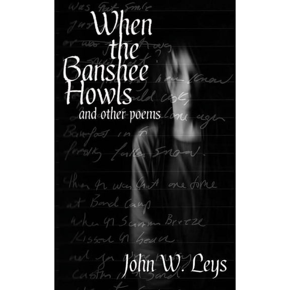 When the Banshee Howls: and other poems, (Paperback)