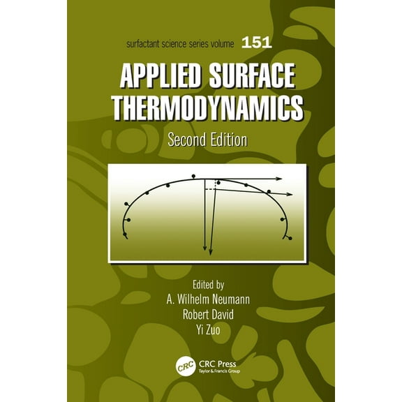 Surfactant Science Applied Surface Thermodynamics, Book 151, (Paperback)