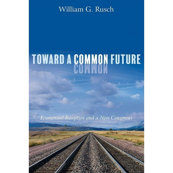 Toward a Common Future (Paperback)