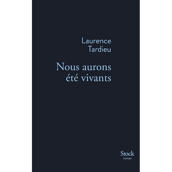 Nous Aurons Ete Vivants, (Paperback)
