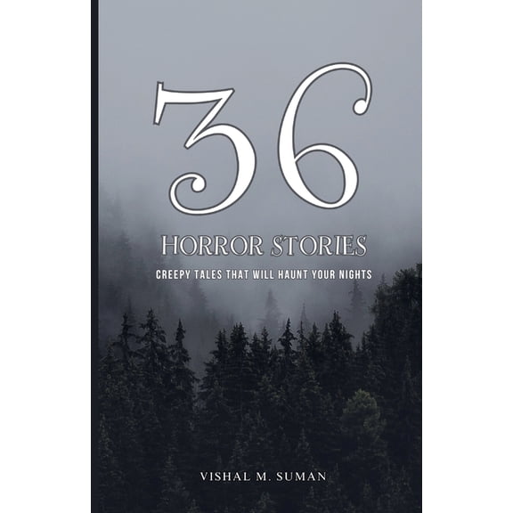 36 Horror Stories: Creepy Tales That Will Haunt Your Nights, (Paperback)