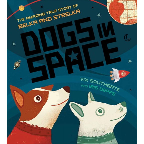 Dogs in Space, (Hardcover)