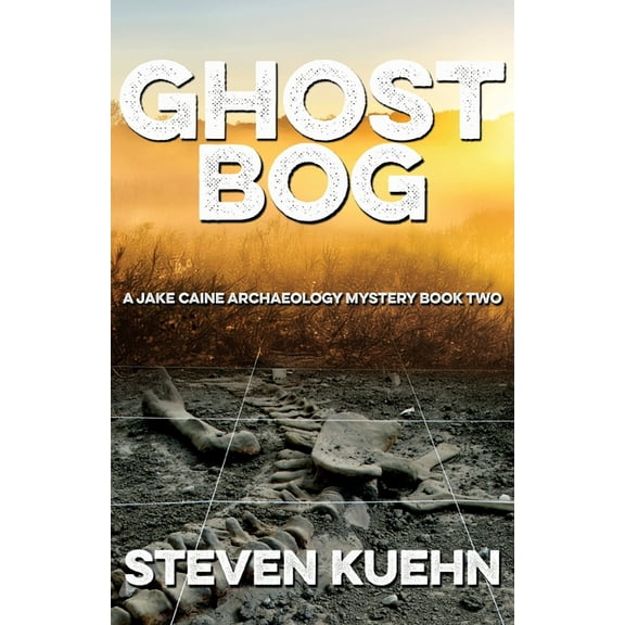 Jake Caine Archaeology Mystery Ghost Bog, Book 2, (Paperback)