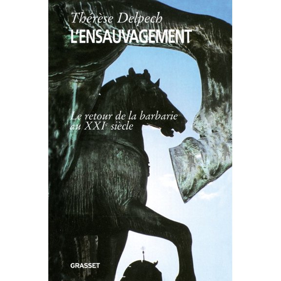 L'ensauvagement Prix fÃ©mina essai 2005, (Paperback)