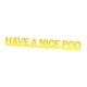 thumbnail image 5 of Letrero decorativo para puerta de baño con frases humorísticas. Que tengas un buen día. Oro, 5 of 9
