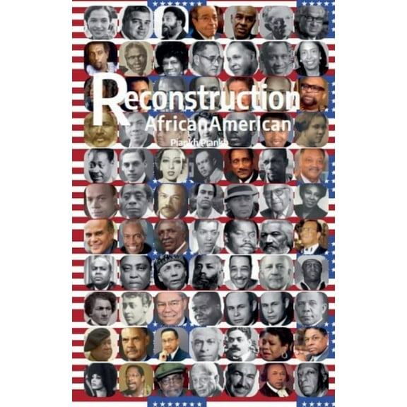 Reconstruction: African American, (Paperback)
