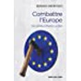 thumbnail image 1 of Combattre l'Europe : De Lenine à Marine Le Pen, 1 of 1