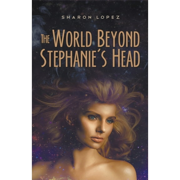 Stephanie The World Beyond Stephanie's Head, Book 2, (Paperback)