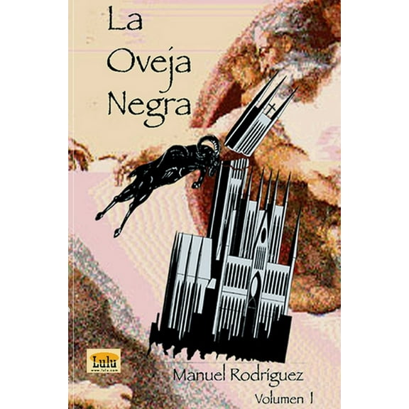 La Oveja Negra (Volumen I), (Paperback)