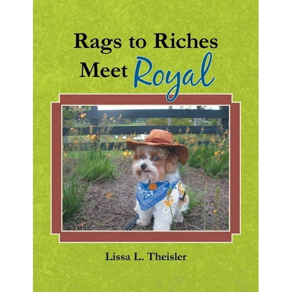 Rags to Riches, Meet Royal (Paperback)