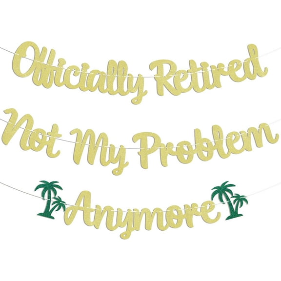 Officially Retired Not My Problem Anymore Banner - Beach Theme Going Away Farewell Party Supplies, Summer Happy Retirement Banner for Men Women Retirement Party Decor Gold Glitter