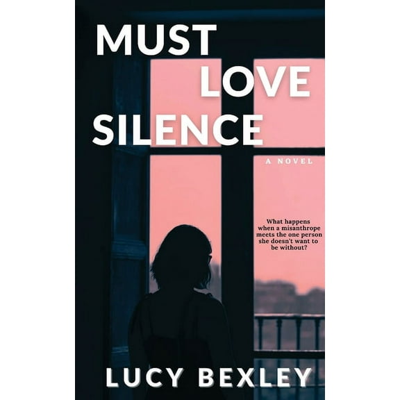 Must Love Silence, (Paperback)