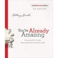 thumbnail image 1 of Pre-Owned You're Already Amazing Lifegrowth Guide: Embracing Who You Are, Becoming All God Created You to Be (Paperback) 0800726960 9780800726966, 1 of 1