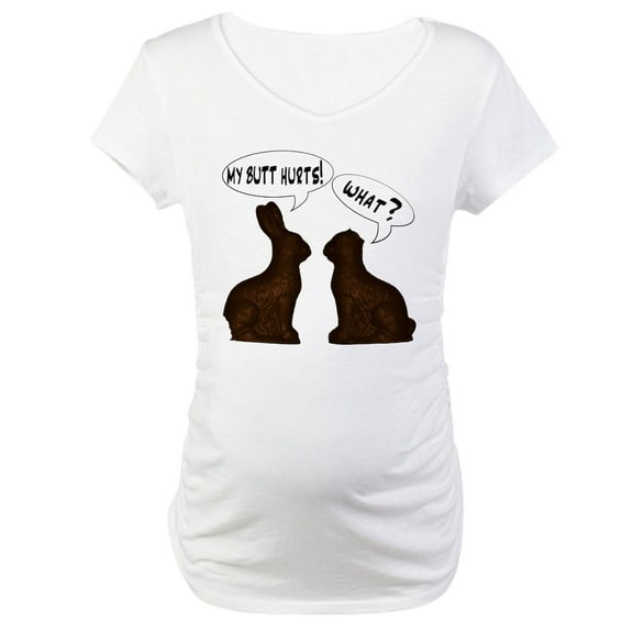 CafePress - EASTER: My Butt Hurts Maternity T Shirt - Cotton Maternity T-shirt, Cute & Funny Pregnancy Tee