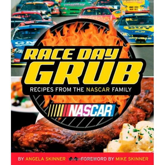Pre-Owned Race Day Grub: Recipes from the NASCAR Family Paperback