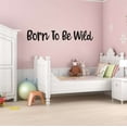 thumbnail image 3 of Born To Be Wild Wolf Head Zoo Africa Zebra Lion Safari Jungle Endangered Species Hippo Alligator Giraffe Tiger Wilderness Holiday Gift Ideas Bedroom Wall Decal Sticker - Size: 20 In X 4 In, 3 of 5
