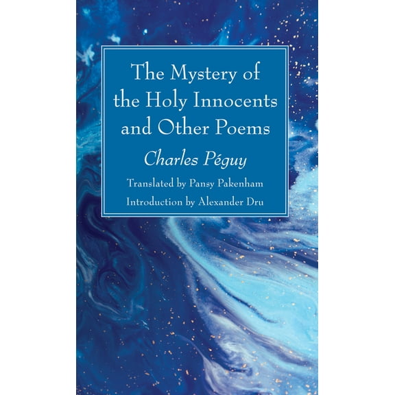 The Mystery of the Holy Innocents and Other Poems (Paperback)