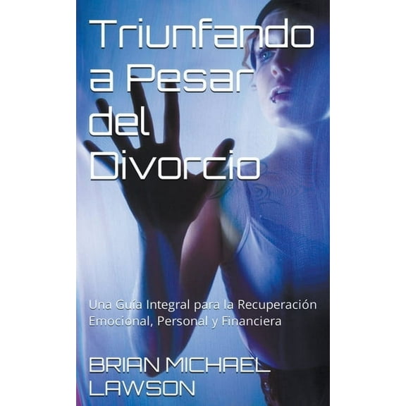 Triunfando a Pesar del Divorcio, (Paperback)