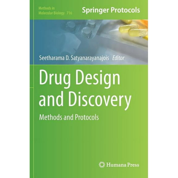 Methods in Molecular Biology Drug Design and Discovery: Methods and Protocols, Book 716, (Hardcover)