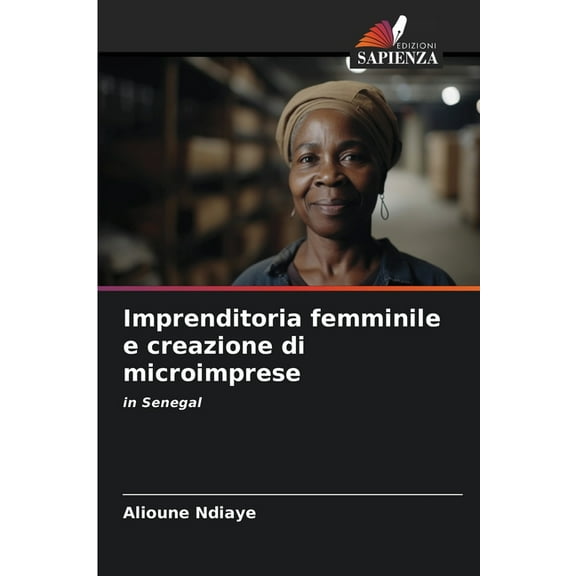 Imprenditoria femminile e creazione di microimprese, (Paperback)