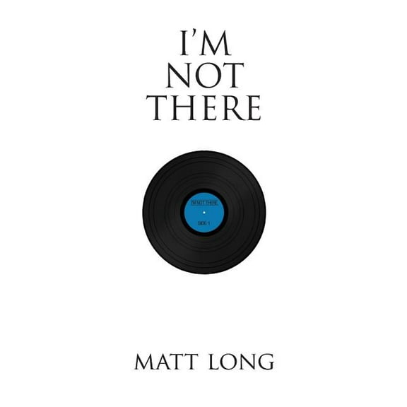 I'm Not There (Paperback)