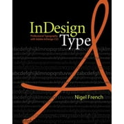Indesign Type: Professional Typography with Adobe Indesign CS2 (Paperback - Used) 0321385446 9780321385444