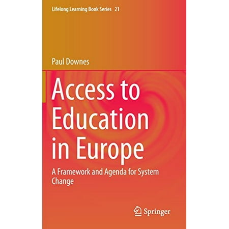 Access to Education in Europe: A Framework and Agenda for System Change (Lifelong Learning Book