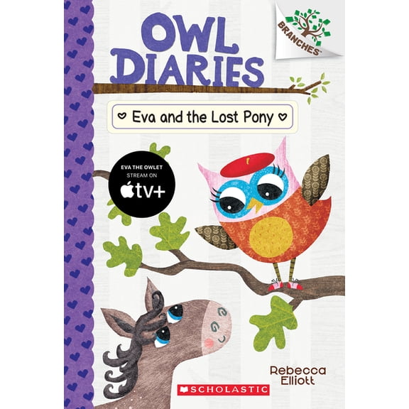 Owl Diaries Eva and the Lost Pony: A Branches Book (Owl Diaries #8): Volume 8, Book 8, (Paperback)