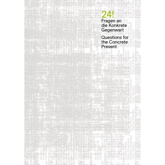 24! / Fragen an Die Konkrete Gegenwart, (Paperback)