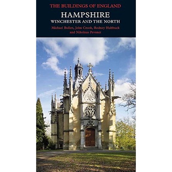 Pre-Owned Pevsner Architectural Guides: Buildings of England: Hampshire: Winchester and the North (Hardcover)
