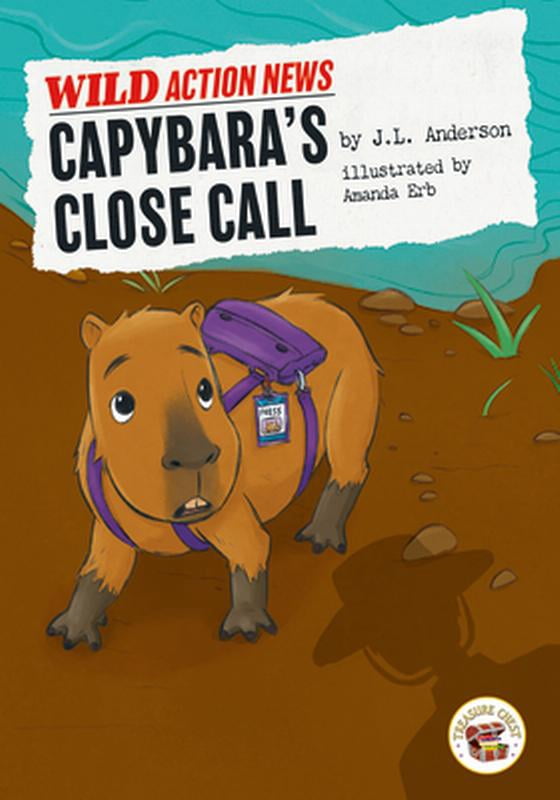 Pre-Owned Capybara's Close Call (Hardcover) 1731615000 9781731615008