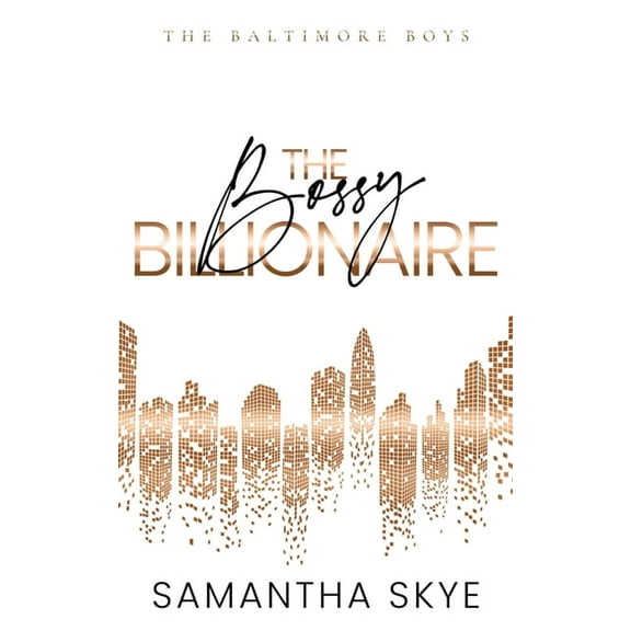 The Baltimore Boys The Bossy Billionaire Special Edition, Book 5, (Paperback)