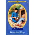 thumbnail image 1 of Pre-Owned Brookfield Days (A Little House Chapter Book; Caroline #1) (Paperback) 0064420868 9780064420860, 1 of 1
