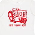 thumbnail image 4 of Inktastic This is How I Roll Tractor Red Boys or Girls Baby T-Shirt, 4 of 5